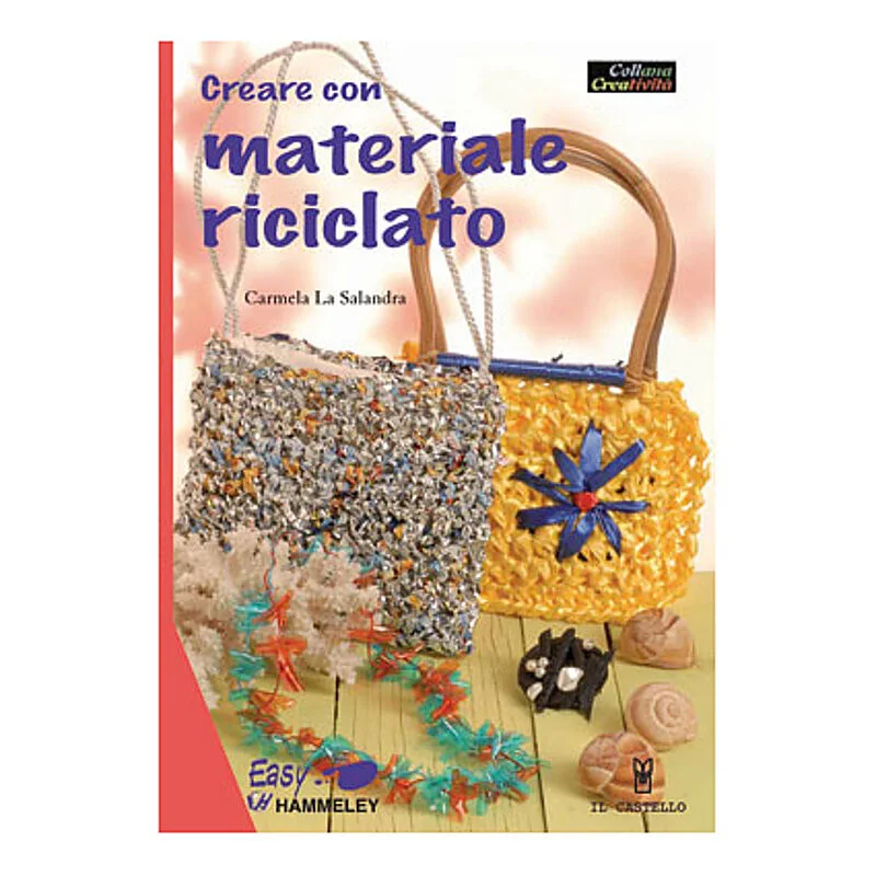 CREARE CON MATERIALE RICICLATO